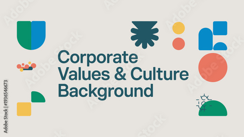 A colorful graphic background with the words Corporate Values & Culture for a business presentation