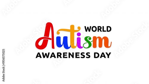 World autism awareness day text animation with beautiful handwritten in colorful. Great for banner, social media feed wallpaper stories, greetings, campaigns, etc.