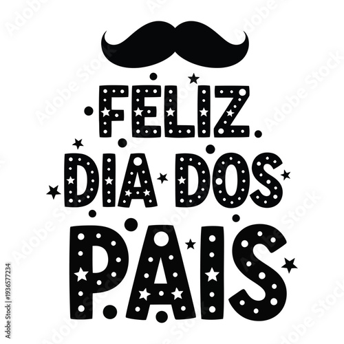 Happy fathers day portuguese feliz dia dos pais gift ideas for dad father's day