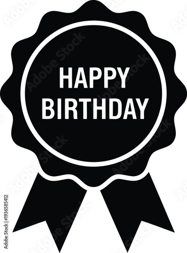 Black and white illustration of a happy birthday rosette with a ribbon on isolated vector illustration