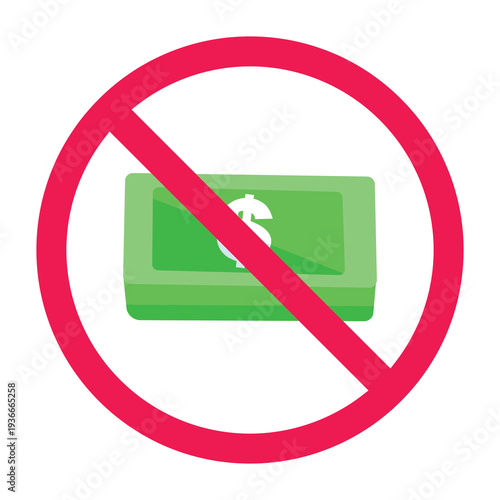 No money sign, do not use cash symbol, forbidden cash payment sign, paper money prohibited symbol