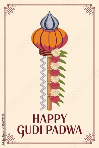 Happy Gudi Padwa Poster with Traditional Gudi and Marigolds Design