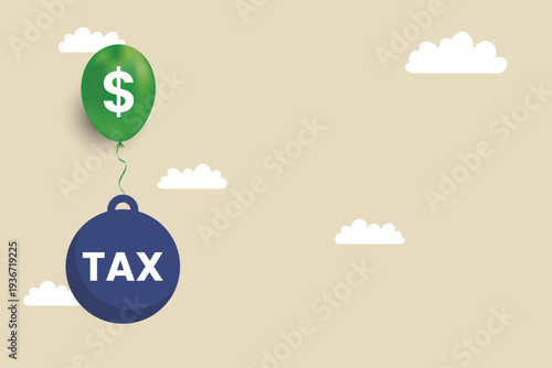 Tax burden increase. Balloon with the dollar cannot rise because of the high tax.