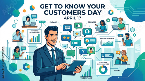 Businessman holding tablet with customer service infographic on get to know your customers day april 17