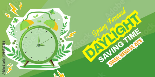 Spring Forward Daylight Saving Time banner with clocks moved forward on March 8, 2026 concept banner with floral elements.