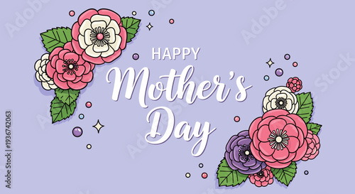 A vibrant floral arrangement featuring colorful flowers and the message Happy Mother's Day in modern vector style, perfect for greeting cards and celebrations