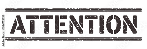 A distressed stamp displaying the word attention in bold capitalized letters