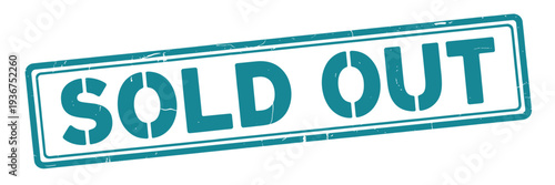 A teal sold out stamp isolated on a clean white background
