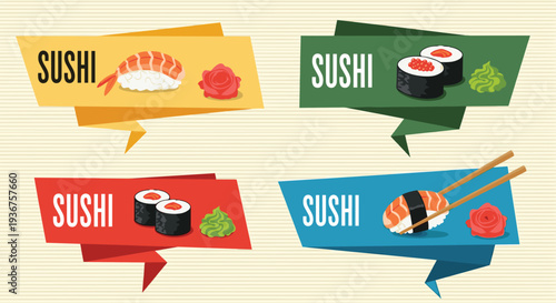 Set of four colorful, geometric speech bubble banners with different types of Japanese sushi, wasabi, and ginger for a restaurant menu.