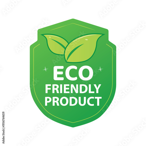 Eco Friendly Product Green Shield Label - Natural Organic Guarantee Badge.eps