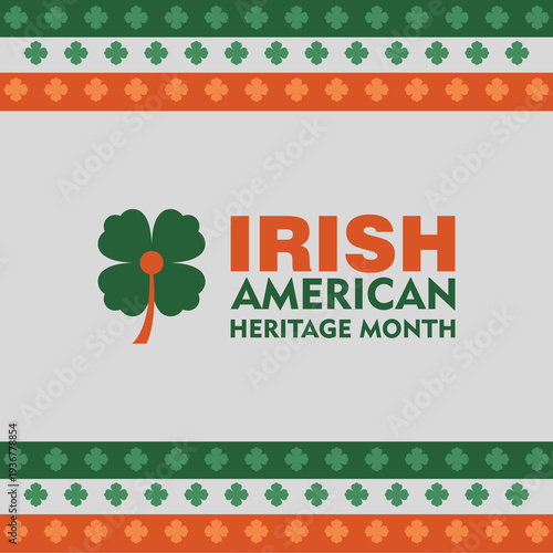 Irish American Heritage Month. Annual celebrated all March in the United States. Suitable for banner and poster design background