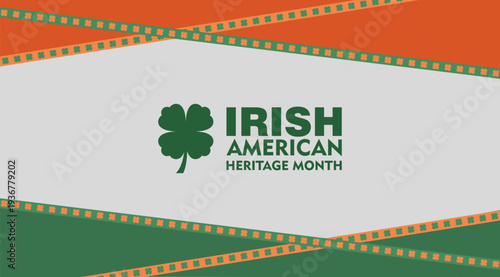 Irish American Heritage Month. Annual celebrated all March in the United States. Suitable for banner and poster design background