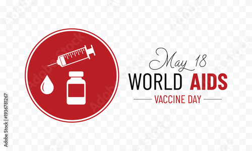 World AIDS Vaccine Day ,Minimal red ribbon and medical vaccine symbols representing awareness with clean vector style. Syringe, vial, ribbon, and medical icons symbolizing global AIDS vaccine .