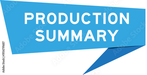 Blue color speech banner with word production summary on white background