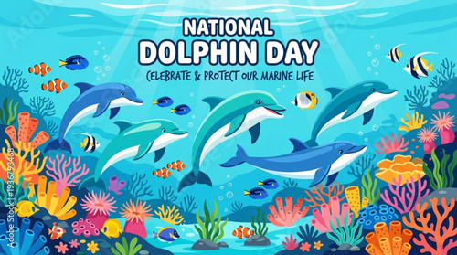 Dolphins swimming with colorful fish and coral reef on national dolphin day celebrating marine life and conservation