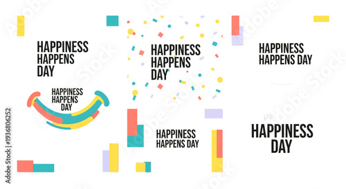 Colorful Happiness Happens Day Text Graphics.