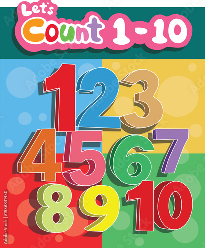 Bright, colored poster featuring bold numbers 1–10, each popping in a unique color to make counting fun and visually engaging for kids.