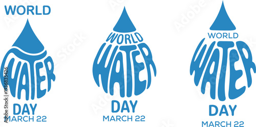 World Water Day vector typography set with blue water drop silhouettes and March 22 date for global awareness campaign design