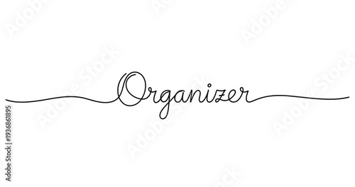 Elegant handwritten organizer text with decorative swirls. No editable strokes
