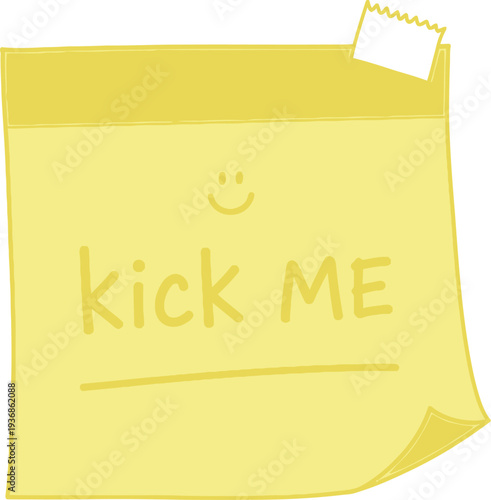 Humorous yellow sticky note with "kick ME" and a playful smiley face, taped on a white background, representing a classic April Fool's Day joke or prank.