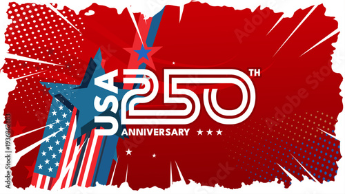 Usa 250th anniversary banner with stars and flag on red grunge background, vector illustration