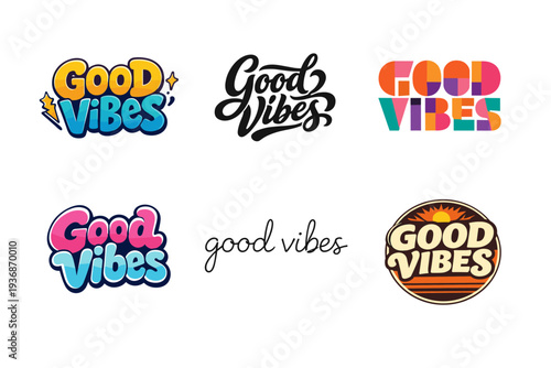 Good Vibes. Set lettering. harmonious lettering variations of the same emblematic concept, each with different artistic interpretation (Funky cartoon-style