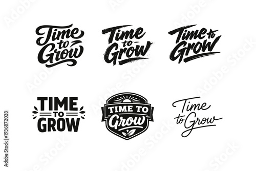 Time to Grow. Set lettering. harmonious lettering variations of the same emblematic concept, each with different artistic interpretation (Bold hand-lettering