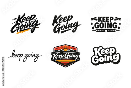 Keep Going. Set lettering. harmonious lettering variations of the same emblematic concept, each with different artistic interpretation (Dynamic brushstroke