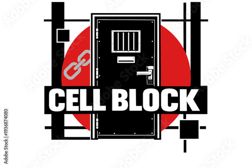 Black and white single prison door with small barred window centered in composition, bold ?CELL BLOCK? headline oversized across the lower third, large red