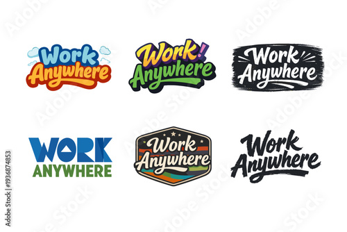 Work Anywhere. Set lettering. harmonious lettering variations of the same emblematic concept, each with different artistic interpretation (Rounded bubble