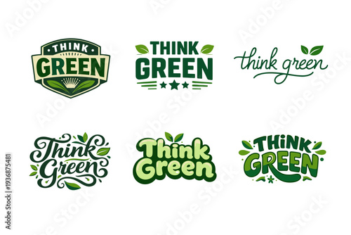 Think Green. Set lettering. harmonious lettering variations of the same emblematic concept, each with different artistic interpretation (Retro vintage badge