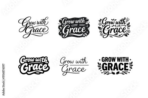 Grow with Grace. Set lettering. harmonious lettering variations of the same emblematic concept, each with different artistic interpretation (Elegant script