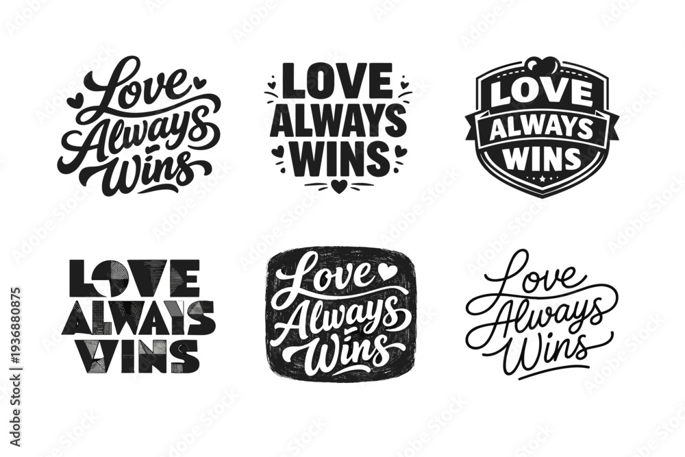 Obraz premium Love Always Wins. Set lettering. harmonious lettering variations of the same emblematic concept, each with different artistic interpretation (Bold