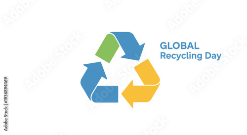 Global Recycling Day logo with recycling symbol and text.