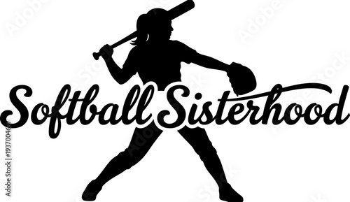 Softball sisterhood text with woman batter silhouette
