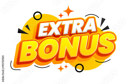 Extra bonus text label for sales promotion. Label sticker design element and sales promotion tags. Vector illustration