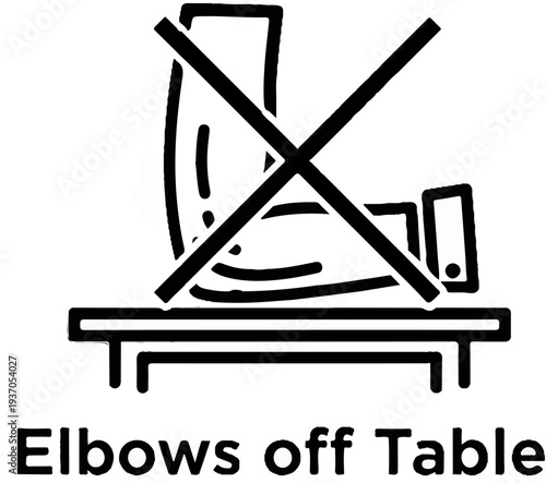A black and white graphic warning to not place elbows on a table