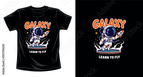 Galaxy learn to fly t-shirt design print template