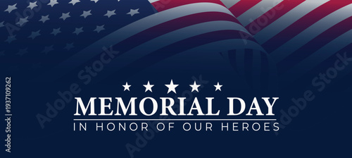 Memorial Day Banner Honoring Heroes with American Flag