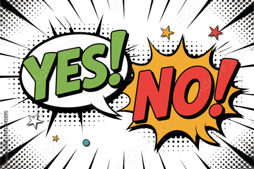A comic book style illustration of yes and no speech bubbles
