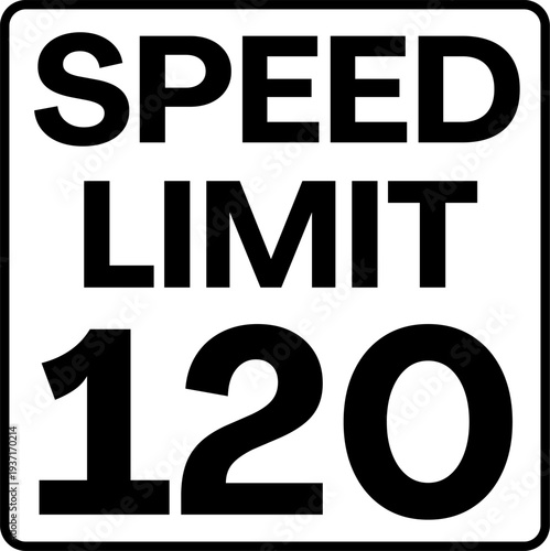 Speed Limit 120 mph Traffic Sign Vector