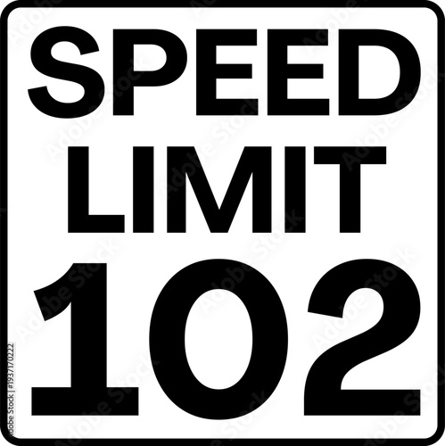 Speed Limit 102 mph Traffic Sign Vector