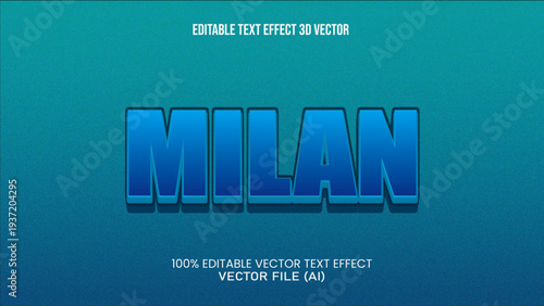 "MILAN" EDITABLE TEXT EFFECT 3D VECTOR FOR ALL YOUR NEEDS