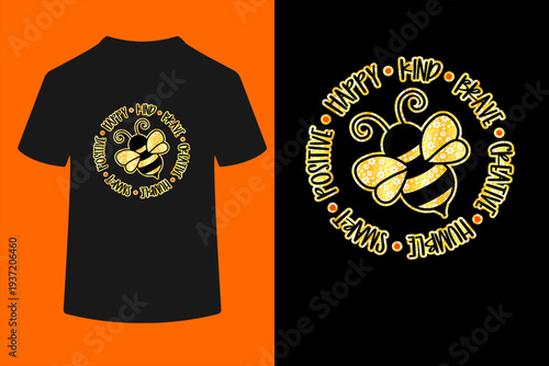 Bee Happy Kind Brave Humble Smart Positive Bumblebee T-Shirt
