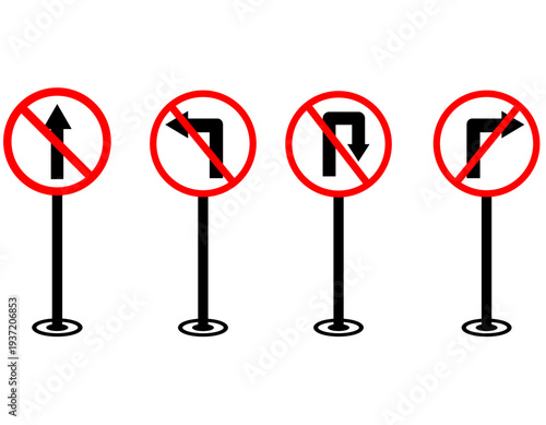 Four distinct red and black circular prohibition traffic signs on poles, indicating no straight, no left, no U-turn, and no right turn.
