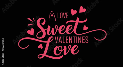 Valentines day greeting sweet love