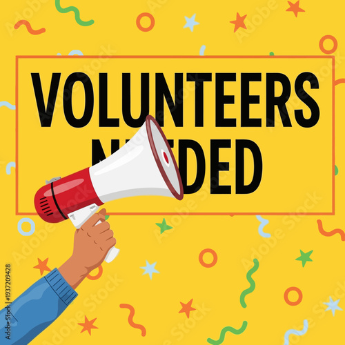 Hand Holding Red Megaphone Announcing Volunteers Needed on a Vibrant Yellow Background with Confetti