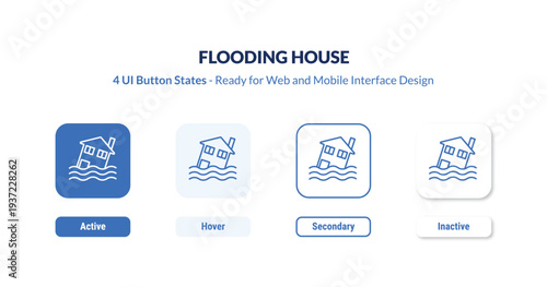 flooding house 4-state UI button. Outline icon kit from meteorology collection. Thin linear flooding house, house, storm editable vector. Minimal flooding house sign for web and mobile interface