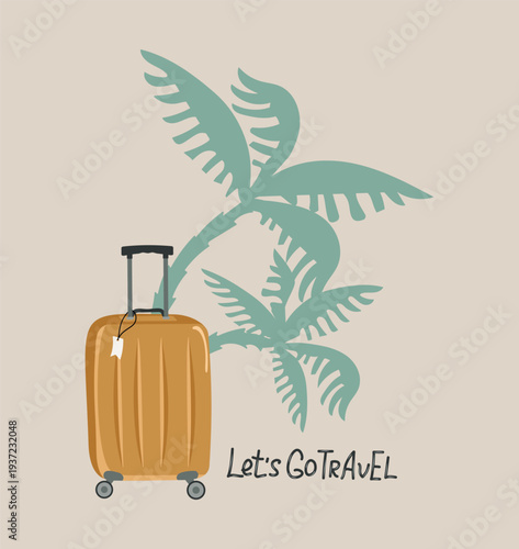 Travel suitcase, palm tree silhouette. Banner, handwritten lettering. Go on a trip. Tourism, leisure. Bag with handle, wheels, and retractable handle for travel, business trips, and summer vacations.
