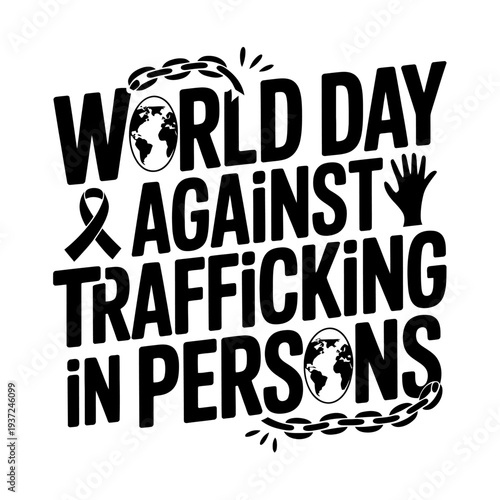 World day against trafficking in persons black text with globe and hand